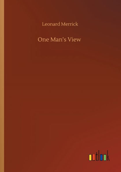One Man's View