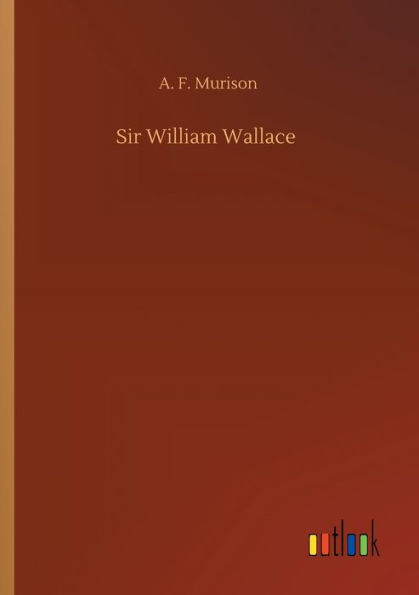 Sir William Wallace