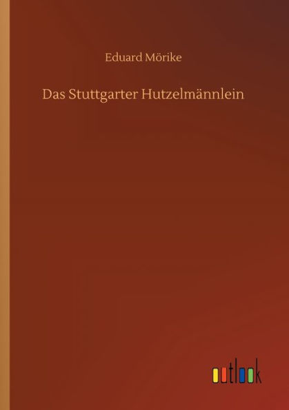 Das Stuttgarter Hutzelmï¿½nnlein