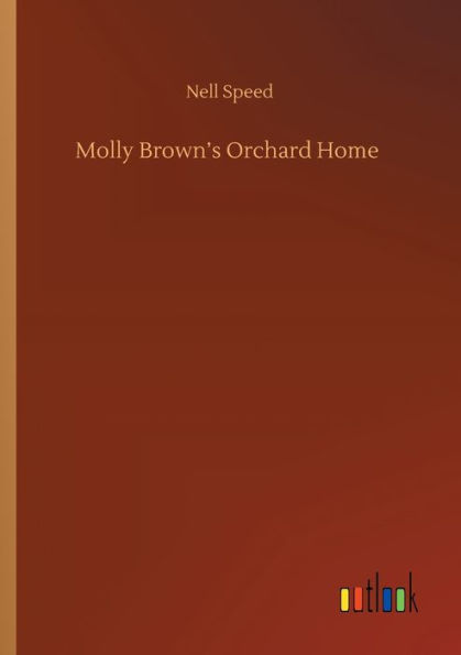 Molly Brown's Orchard Home