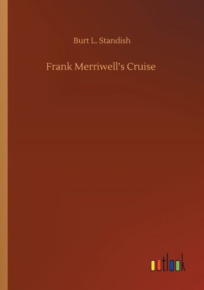 Frank Merriwell's Cruise