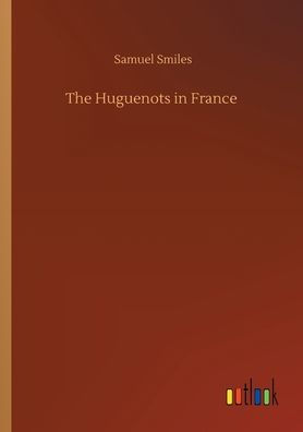 The Huguenots France