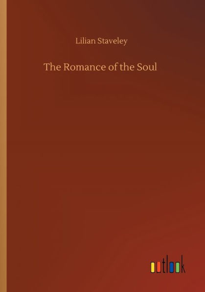 the Romance of Soul