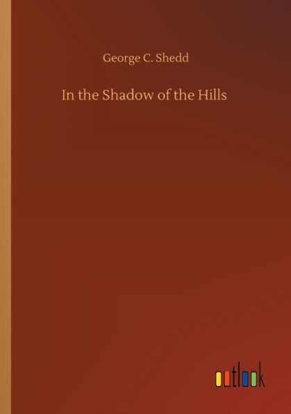 the Shadow of Hills