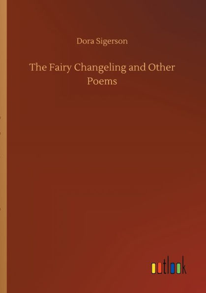 The Fairy Changeling and Other Poems