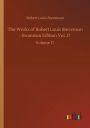 The Works of Robert Louis Stevenson - Swanston Edition Vol. 17: Volume 17