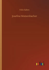 Title: Josefine Mutzenbacher, Author: Felix Salten