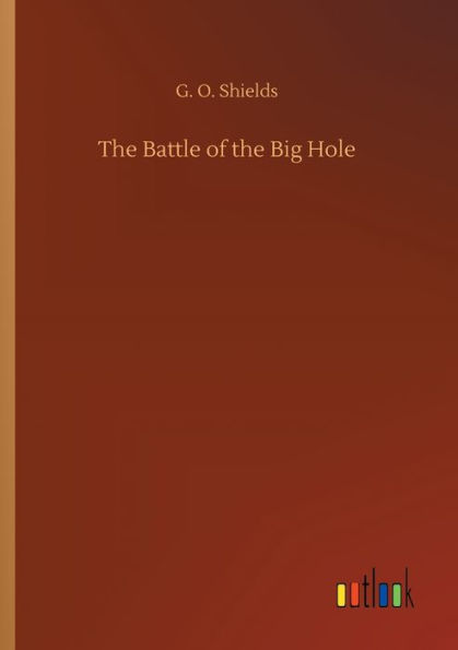 the Battle of Big Hole
