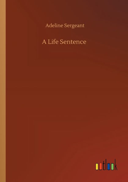 A Life Sentence