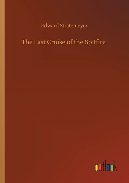 The Last Cruise of the Spitfire