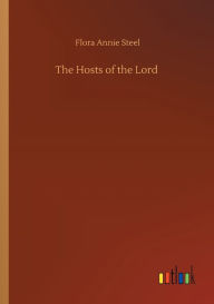 Title: The Hosts of the Lord, Author: Flora Annie Steel