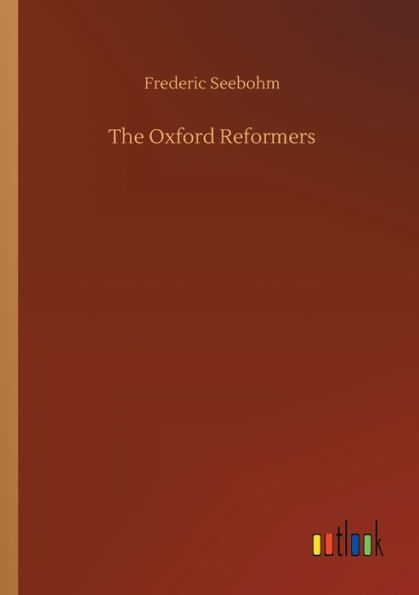 The Oxford Reformers