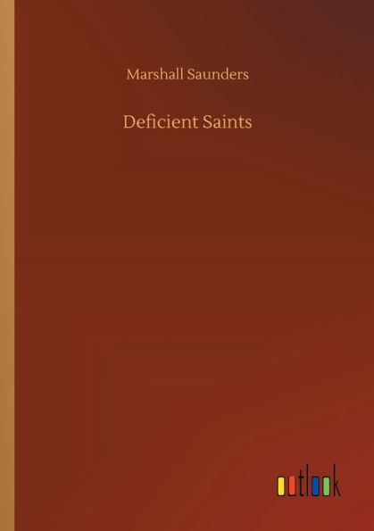 Deficient Saints