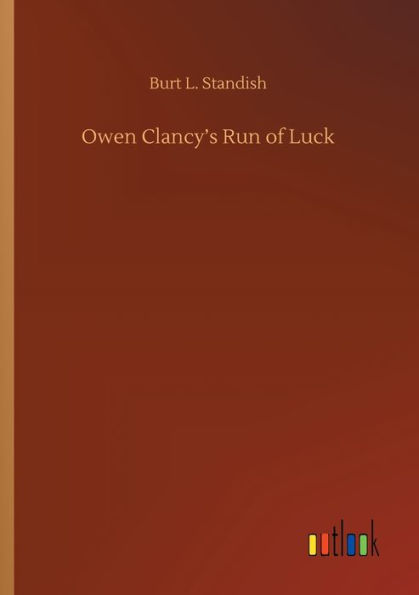 Owen Clancy's Run of Luck