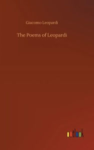 Title: The Poems of Leopardi, Author: Giacomo Leopardi