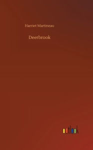 Title: Deerbrook, Author: Harriet Martineau