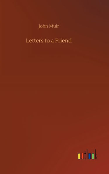 Letters to a Friend