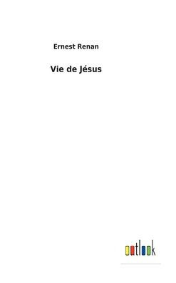 Vie de Jésus