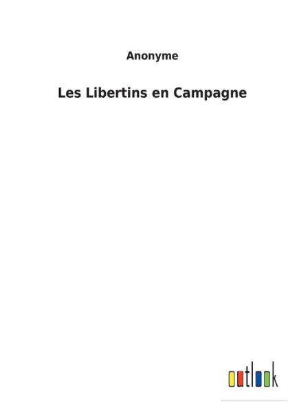 Les Libertins en Campagne