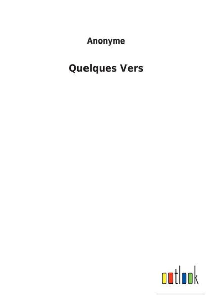 Quelques Vers