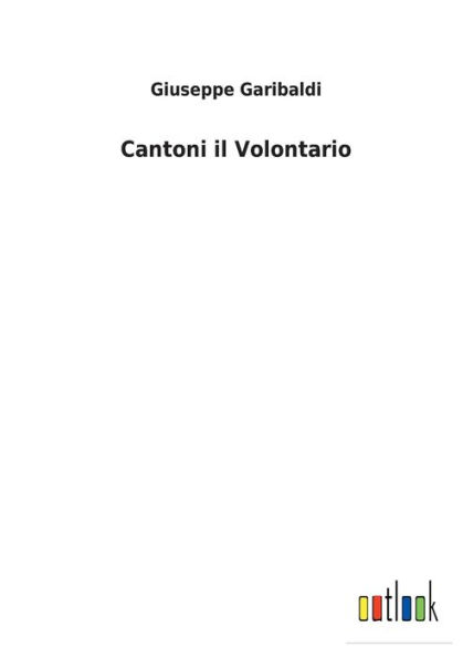 Cantoni il Volontario