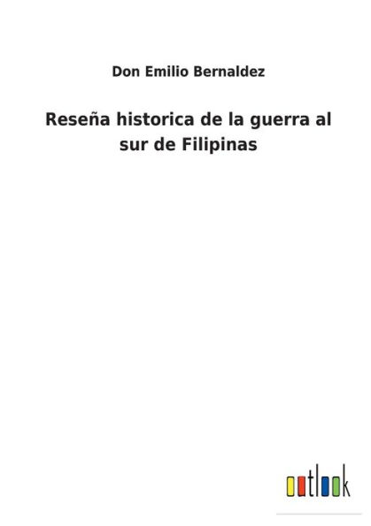 Reseña historica de la guerra al sur Filipinas
