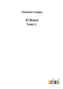 El Bravo: Tomo 1
