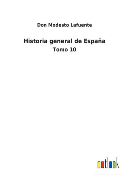 Historia general de España: Tomo