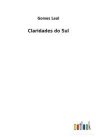 Title: Claridades do Sul, Author: Gomes Leal
