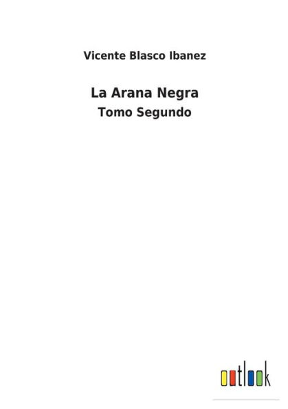 La Arana Negra: Tomo Segundo