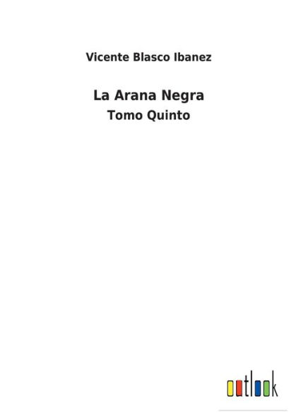 La Arana Negra: Tomo Quinto