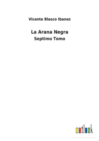 La Arana Negra: Septimo Tomo