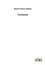 Title: Tormento, Author: Benito Pérez Galdós
