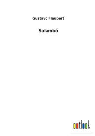 Title: Salambó, Author: Gustavo Flaubert