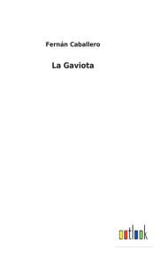 Title: La Gaviota, Author: Fernán Caballero