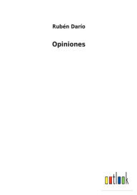 Title: Opiniones, Author: Rubén Darío