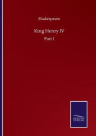 Title: King Henry IV: Part I, Author: Shakespeare