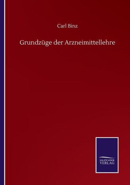 Grundzï¿½ge der Arzneimittellehre