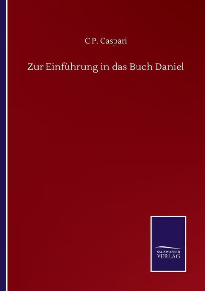 Zur Einfï¿½hrung in das Buch Daniel