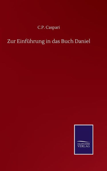 Zur Einführung in das Buch Daniel