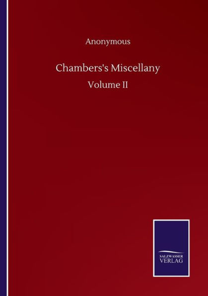 Chambers's Miscellany: Volume II