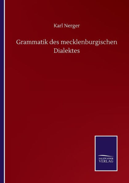 Grammatik des mecklenburgischen Dialektes