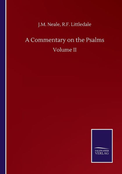 A Commentary on the Psalms: Volume II