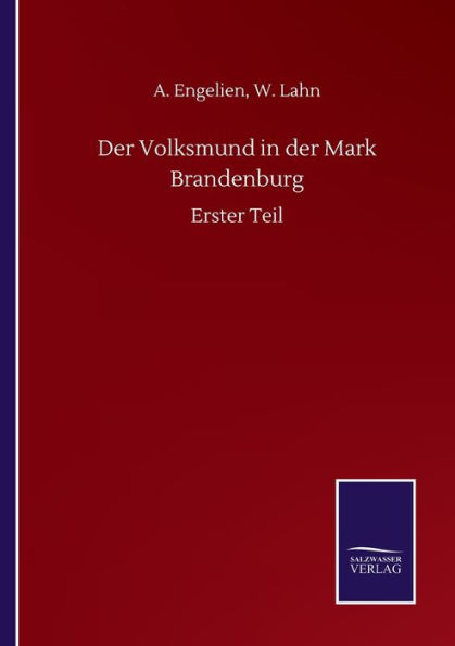 der Volksmund Mark Brandenburg: Erster Teil
