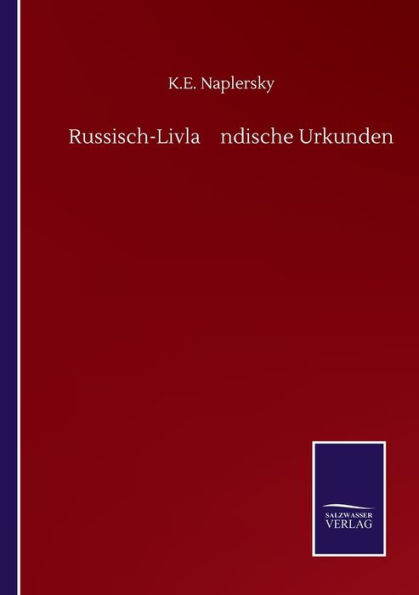 Russisch-Livländische Urkunden