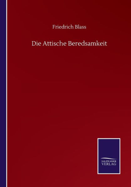 Die Attische Beredsamkeit