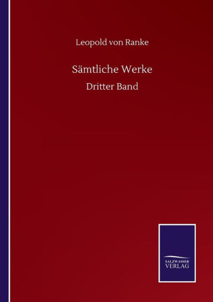 Sï¿½mtliche Werke: Dritter Band