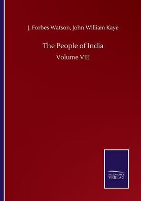 The People of India: Volume VIII