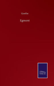 Title: Egmont, Author: Goethe