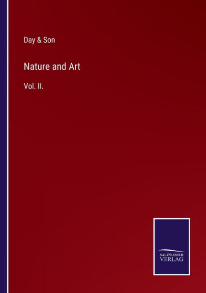 Nature and Art: Vol. II.